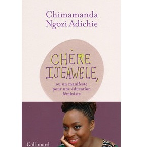 Chère Ijeawele – Chimamanda Ngozi Adichie